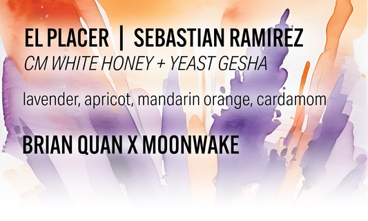 Sebastian Ramirez El Placer - CM White Honey + Yeast Gesha - Colombia - Brian Quan Collab